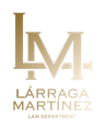 LÁRRAGA MARTÍNEZ - LAW DEPARTMENT